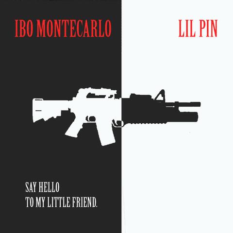 Say hello to my little friend (feat. Lil Pin)
