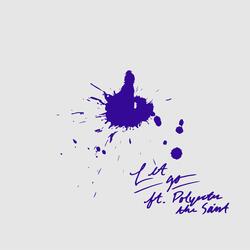 Let Go (feat. Polyester the Saint)