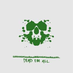 Dead 'Em All