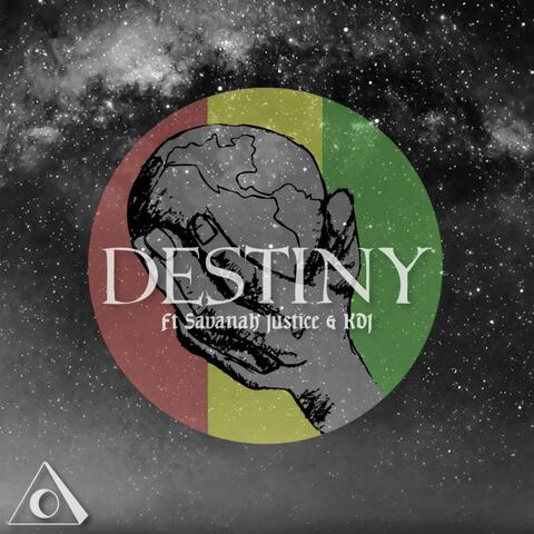 Destiny (feat. Savanah Justice & King David James)