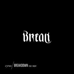 Breakdown (feat. Packy)