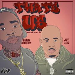 That's Us (feat. Jay 305)