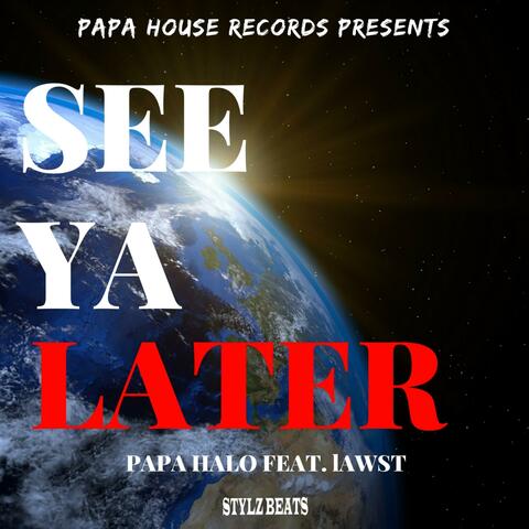 See Ya Later (feat. Lawst)
