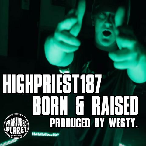 Born & Raised