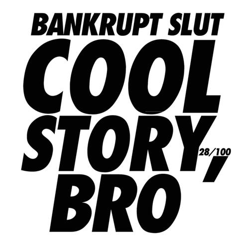 Cool Story, Bro