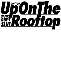 Up on the Rooftop