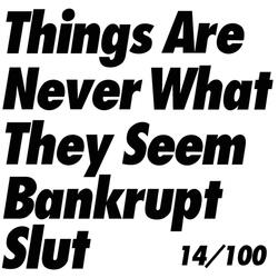 Things Are Never What They Seem