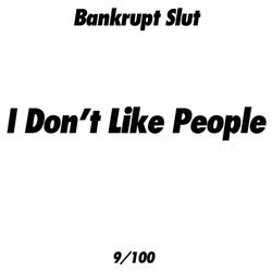 I Don't Like People
