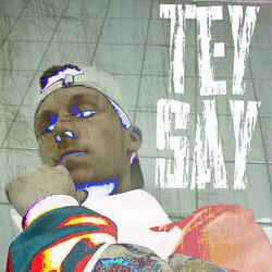 Tey Say (feat. Upper Class)