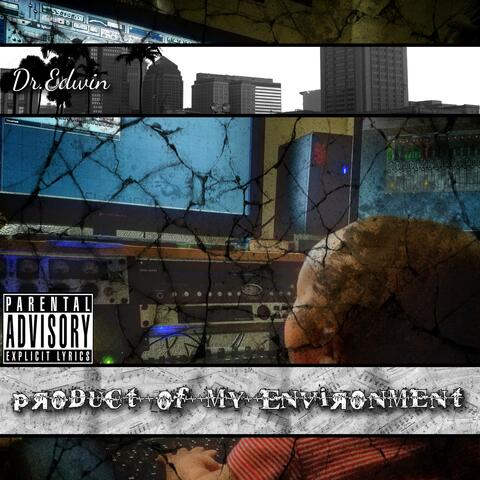 Product of My Environment