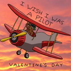 I Wish I Was a Pilot