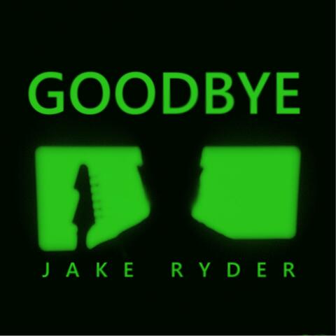Goodbye