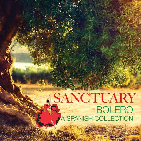 Sanctuary (Bolero a Spanish Collection)