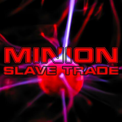 Slave Trade (10th Anniversary Edition)