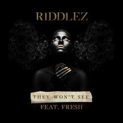 They Won't See (feat. Fresh)