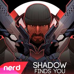Shadow Finds You