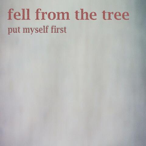 Put Myself First