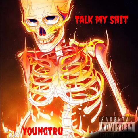 Talk My Shit