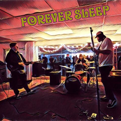 Forever Sleep