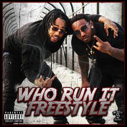 Who Run It Freestyle (feat. C. Note)