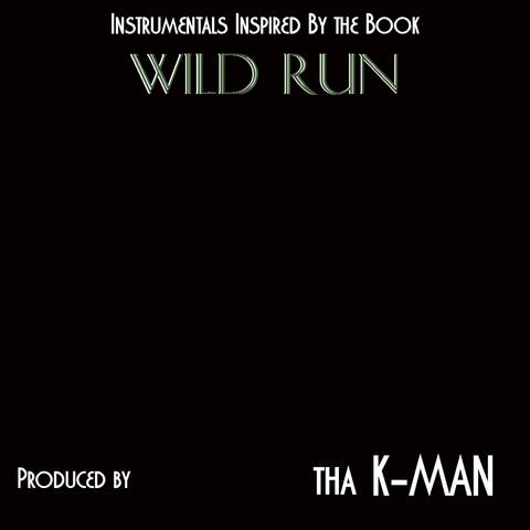 Wild Run (Instrumentals Inspired by the Book)