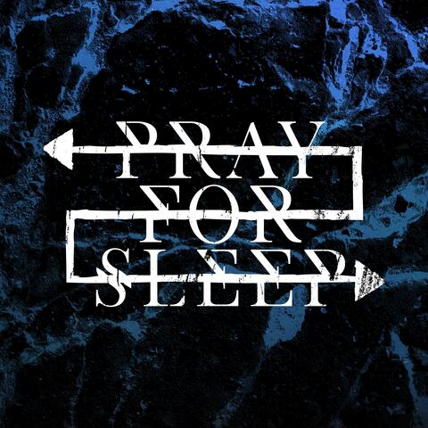 Pray for Sleep - EP
