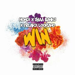 Win (feat. Shaa Banks & Freaky Loopiano)