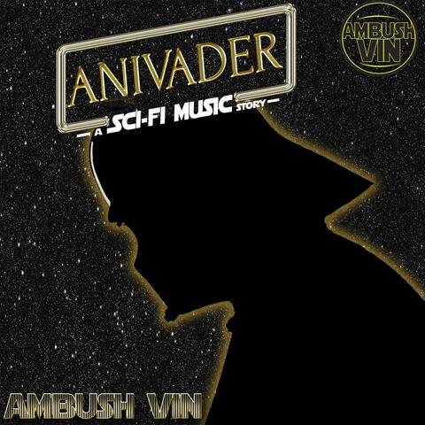 AniVader