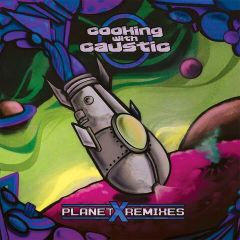 Planet X Remixes