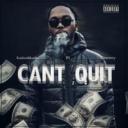 Can't Quit (feat. Z Money)