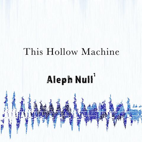 Aleph Null, Pt. 1