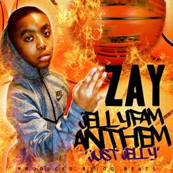 JellyFam Anthem (Just Jelly)