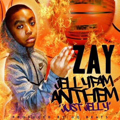 JellyFam Anthem (Just Jelly)
