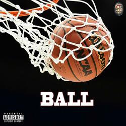 Ball (feat. Chynxx Brynxx & Brooklyn Dream)
