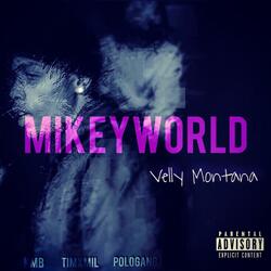 MikeyWorld Intro