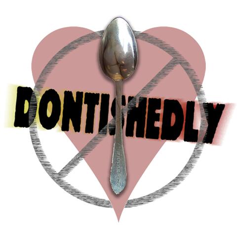 Dontishedly