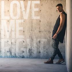 Love Me Right