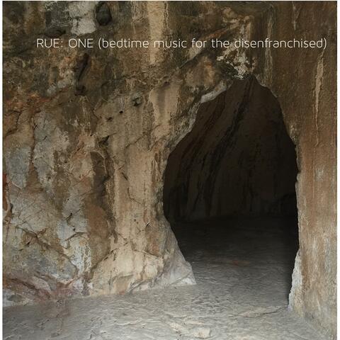 One (Bedtime Music for the Disenfranchised)