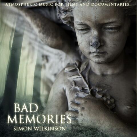 Bad Memories