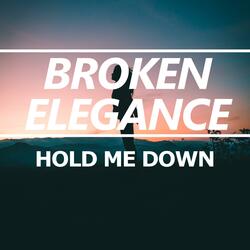 Hold Me Down