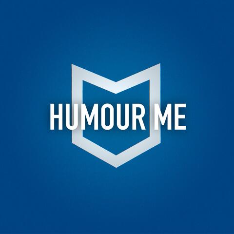 Humour Me