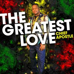 The Greatest Love