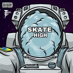 Skate High (feat. Lil Cane)