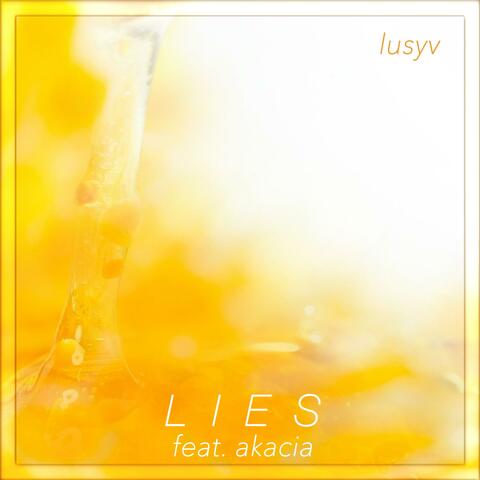 Lies (feat. Akacia)