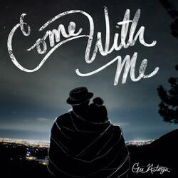 Come With Me