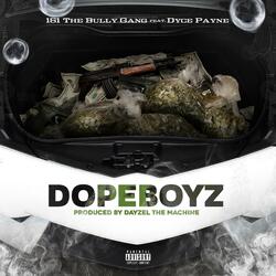 DopeBoyz (feat. Dyce Payne)