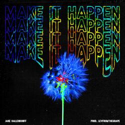 Make It Happen