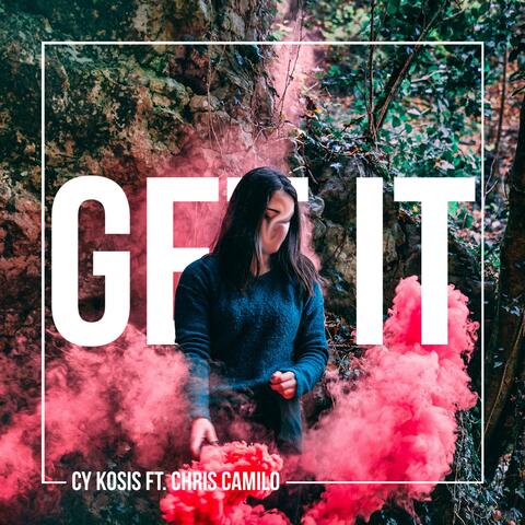 Get It (feat. Chris Camilo)