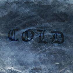 Cold (feat. Tony Shhnow & Flex Malik)