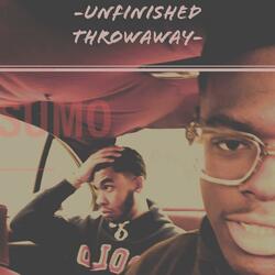 Unfinished Throwaway
